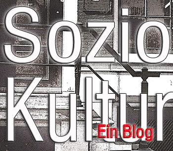 Soziokultur - Ein Blog von Günther Floner