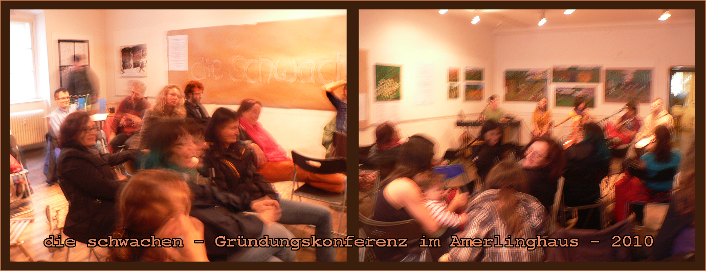 die schwachen - Gründungskonferenz im Amerlinghaus - 2010