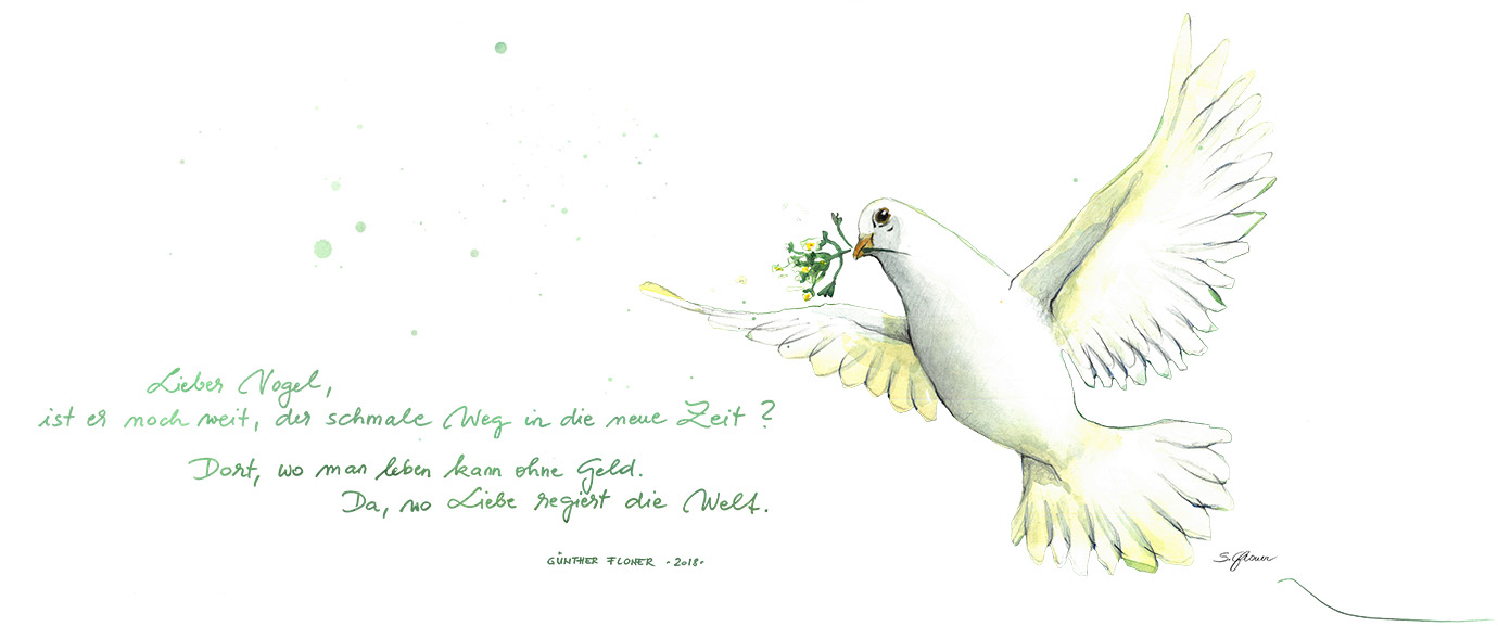 Lieber Vogel, ist es noch weit, der schmale Weg in die neue Zeit?