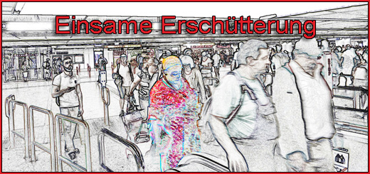 Einsame Erschütterung