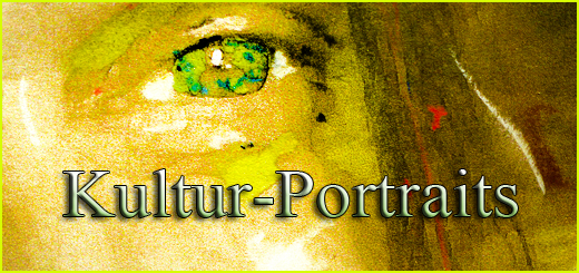 Kultur-Portraits