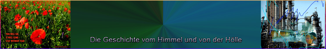 Die Geschichte vom Himmel auf Erden