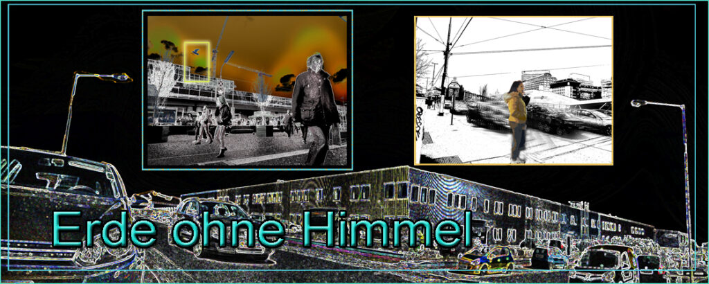 Erde ohne Himmel - Fieber im System